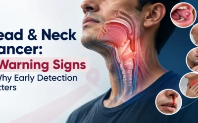 Head & Neck Cancer: 5 Warning Signs & Why Early Detection Matters